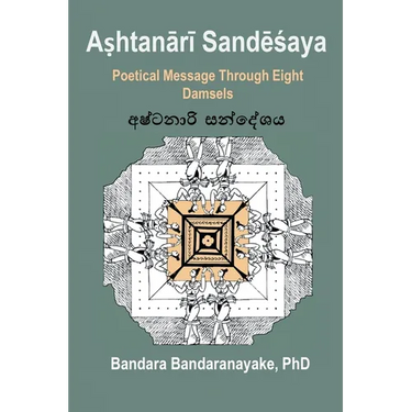 Aṣhtanārī Sandēśaya: Poetical Message Through Eight Damsels