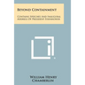 Beyond Containment: Contains Speeches and Inaugural Address of President Eisenhower