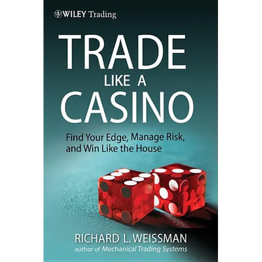 Trade Like a Casino