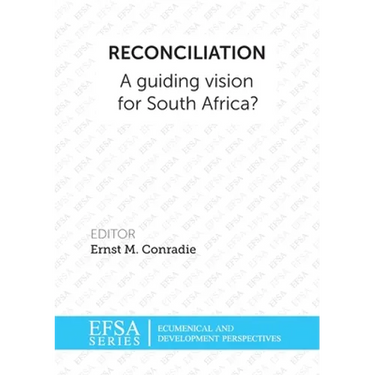Reconciliation: A guiding vision for South Africa?