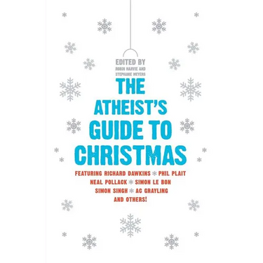 The Atheist's Guide to Christmas