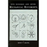 507 Mechanical Movements: Mechanisms and Devices
