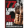 The 77 Laws of Six Pack Abs