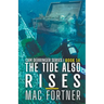 The Tide Also Rises