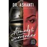 Armed to Surrender: Life Doesn't Have to Be Perfect to Be Amazing