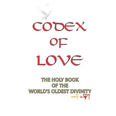 Codex of Love: Holy Book of World's Oldest Divinity