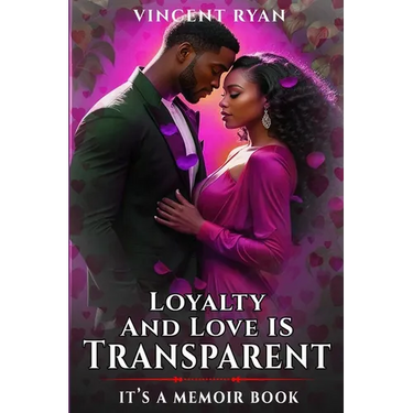 Loyalty and Love Is Transparent