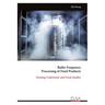 Radio Frequency Processing of Food Products: Heating Uniformity and Food Quality