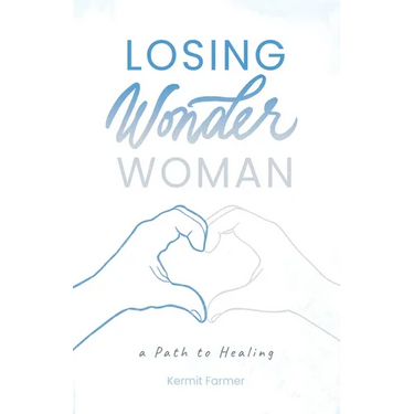 Losing Wonder Woman: A Path to Healing