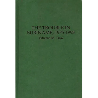 The Trouble in Suriname, 1975-1993