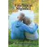 Fireflies at Nightfall