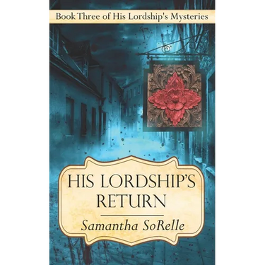His Lordship's Return