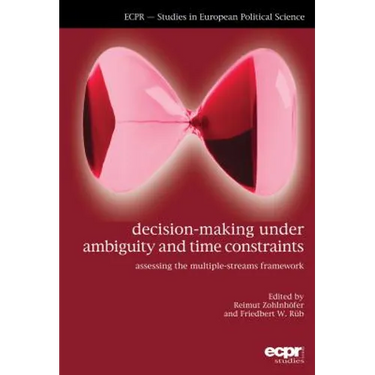 Decision-Making under Ambiguity and Time Constraints: Assessing the Multiple-Streams Framework