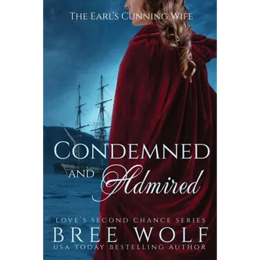 Condemned & Admired: The Earl's Cunning Wife