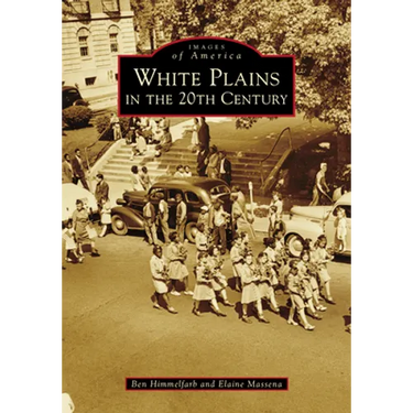 White Plains in the 20th Century
