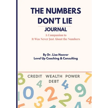 The Numbers Don't Lie Journal