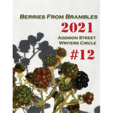 Berries from Brambles: Collection #12