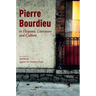 Pierre Bourdieu in Hispanic Literature and Culture