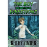 The Boy Who Didn't Follow Directions