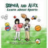 Sophia and Alex Learn about Sports