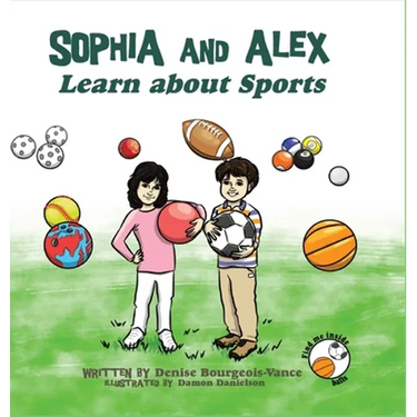 Sophia and Alex Learn about Sports