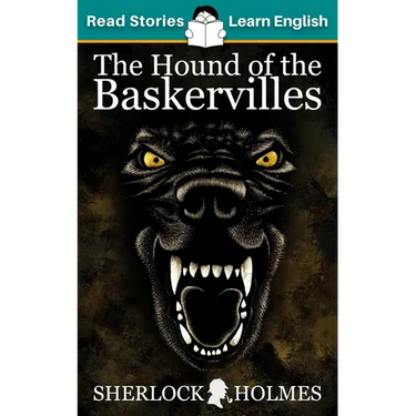 The Hound of the Baskervilles: CEFR level A1+ (ELT Graded Reader)