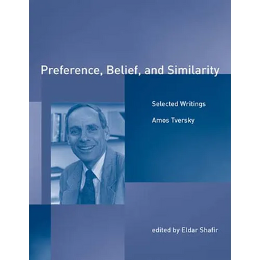 Preference, Belief, and Similarity: Selected Writings
