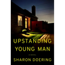 Upstanding Young Man
