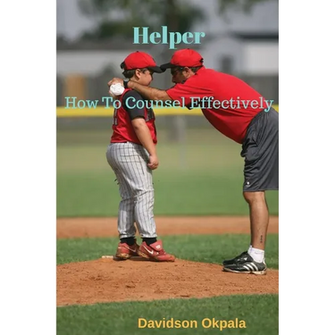 Helper - How to Counsel Effectively