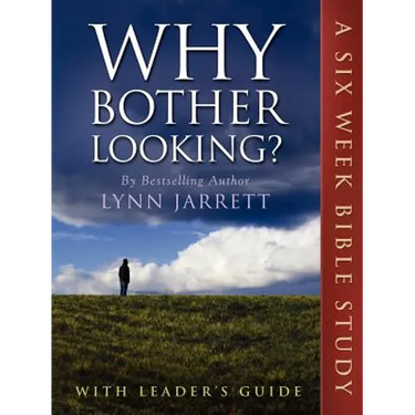Why Bother Looking?: The Bible Study