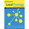 Local Theology for the Global Church: Principles for an Evangelical Approach to Contextualization