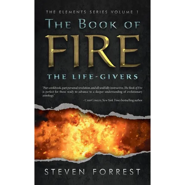 The Book of Fire: The Life-Givers