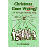 Christmas Gone Worng!
