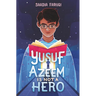 Yusuf Azeem Is Not a Hero