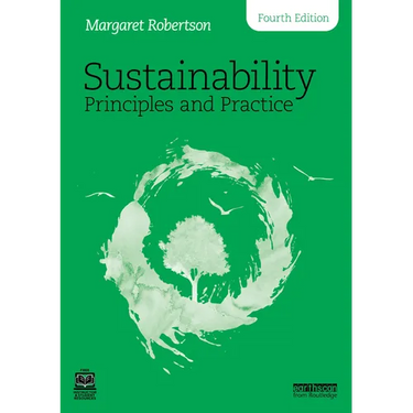 Sustainability Principles and Practice