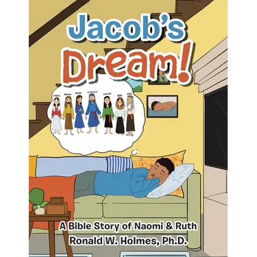 Jacob's Dream!: A Bible Story of Naomi & Ruth