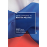 Developments in Russian Politics 10