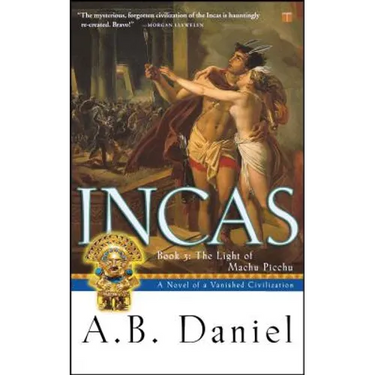 Incas: Book 3: The Light of Machu Picchu