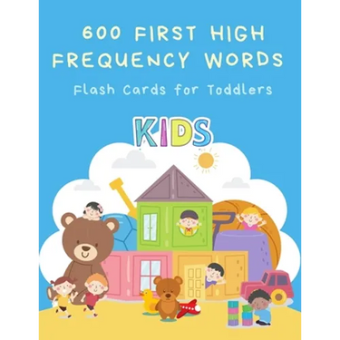 600 First High Frequency Words Flash Cards for Toddlers: Fun learning animal, alphabet letter A-Z, numbers, shapes and colors flashcards vocabulary En