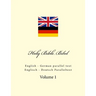 Holy Bible. Bibel: English - German parallel text. Englisch - Deutsch Paralleltext