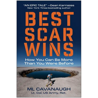 Best Scar Wins: How You Can Be More Than You Were Before