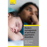 Modern Management of Perinatal Psychiatric Disorders