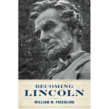 Becoming Lincoln