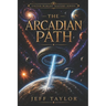 The Arcadian Path