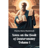 Notes On The Book Of Deuteronomy Volume I