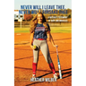 Never Will I Leave Thee, Never Will I Forsake Thee: A Mother's Testimony of Hope and Miracles