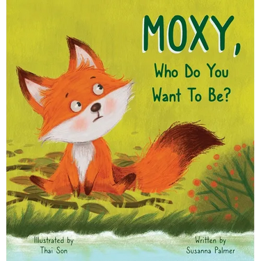 MOXY, Who do you want to be?