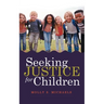 Seeking Justice for Children