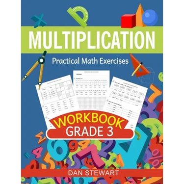 Multiplication Workbook Grade 3: Practical Math Exercises