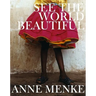 See the World Beautiful